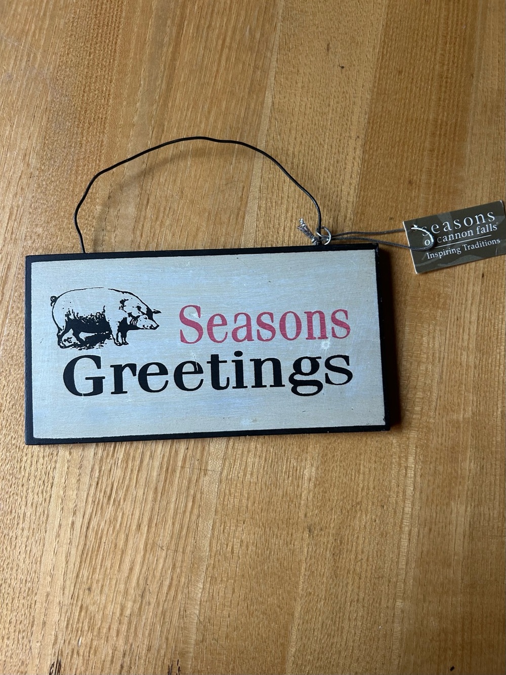 Seasons Greetings 🐖 Hanging Sign by Seasons  of Cannon falls